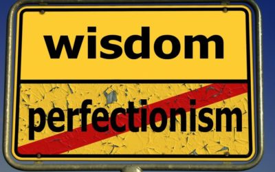 Perfectionism – Part 3 – Managing the Perfectionist Mindset